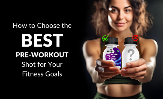 How to Choose the Best Pre-Workout Shot for Your Fitness Goals