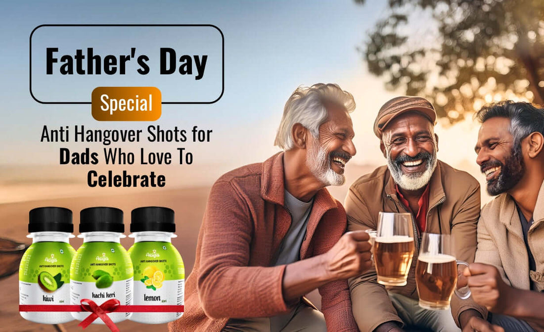 Father’s Day Special: Anti-Hangover Shots for Dads Who Love to Celebrate